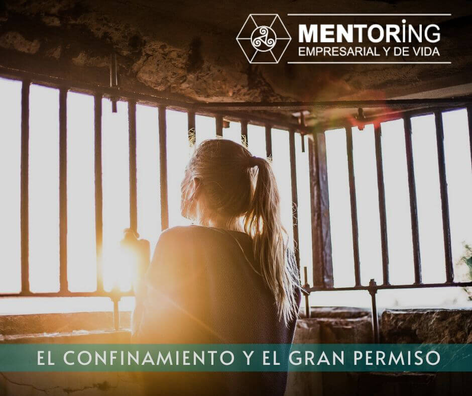 https://www.mentoringempresarialydevida.com/wp-content/uploads/2020/04/wb_mentoring_blog_el-confinamiento-y-el-gran-permiso_v1.jpg